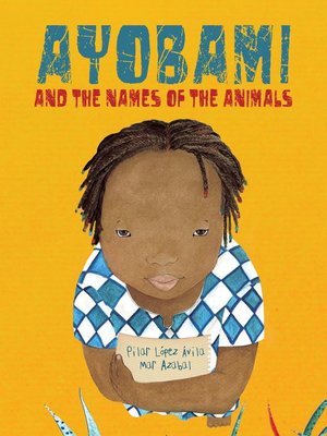 cover image of Ayobami and the Names of the Animals